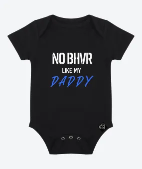 NO BHVR Like my Daddy (Black)