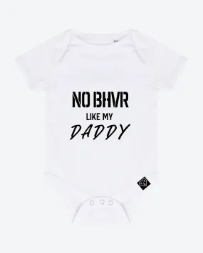 NO BHVR Like my Daddy (White)