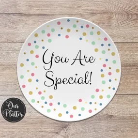 You Are Special Personalized Plate